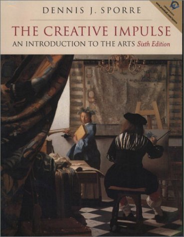 Imagen de archivo de The Creative Impulse: An Introduction to the Arts (6th Edition) a la venta por SecondSale