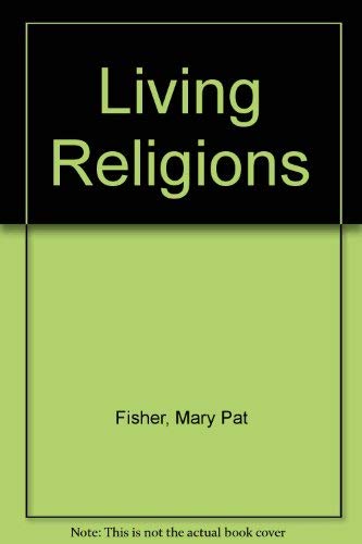 Imagen de archivo de Living Religions a la venta por More Than Words