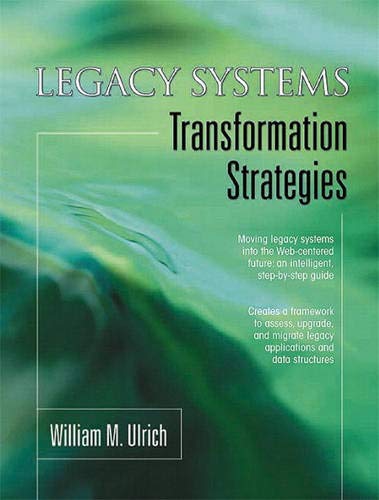 9780130449276: Legacy Systems: Transformation Strategies