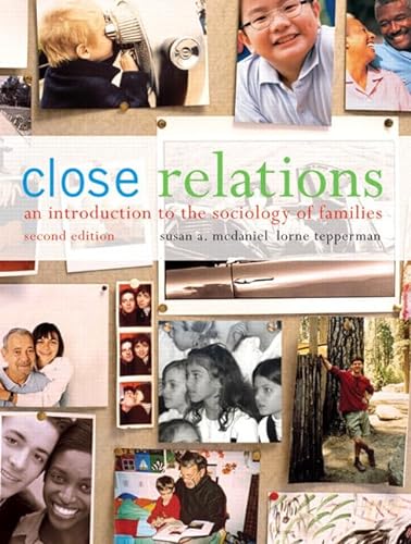 Beispielbild fr Close Relations : An Introduction to the Sociology of Families zum Verkauf von Better World Books