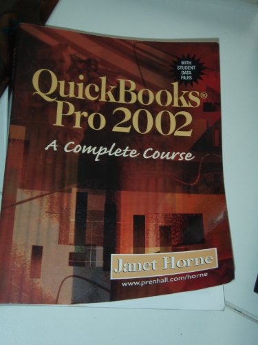 9780130449443: Quickbooks Pro 2002: A Complete Course