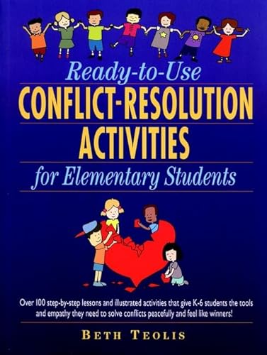 Stock image for Ready-to-Use Conflict-Resolution Activities for Elementary Students for sale by Decluttr