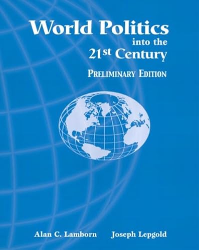 9780130450753: World Politics into the 21st Century (Preliminary Edition)