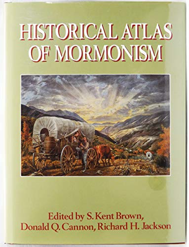 Imagen de archivo de Historical Atlas of Mormonism a la venta por Bookmans