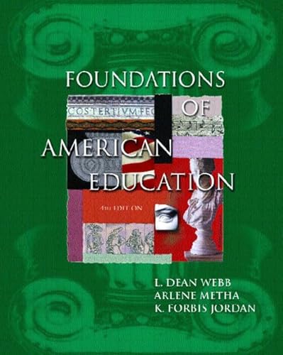 Imagen de archivo de Foundations of American Education, Fourth Edition a la venta por Book Deals