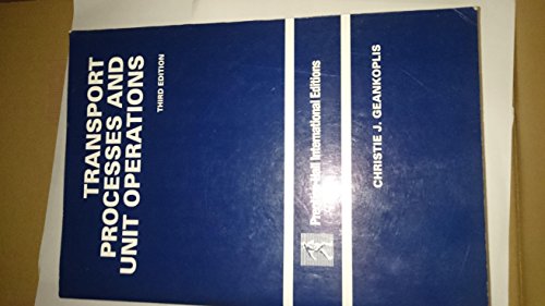 9780130452535: Transport Processes and Unit Operations: International Edition