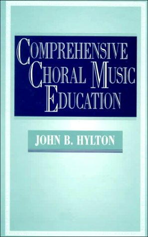 Stock image for Comprehensive Choral Music Education for sale by ThriftBooks-Dallas