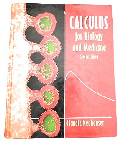 9780130455161: Calculus for Biology and Medicine: United States Edition