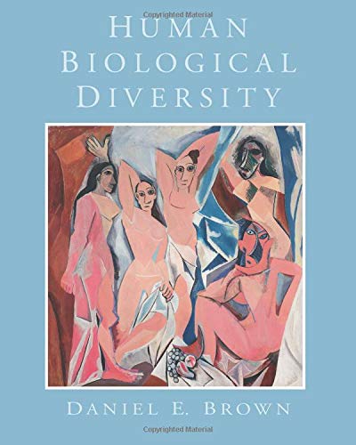 Imagen de archivo de Human Biological Diversity: An Introduction Into Human Biology a la venta por ThriftBooks-Atlanta