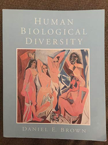 9780130455710: Human Biological Diversity