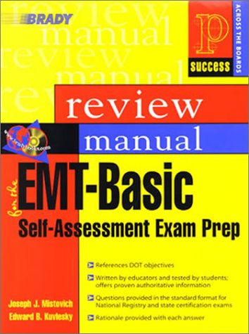 EMT-Basic Self Assessment Exam Review Manual 5+1 Package (9780130456380) by Mistovich, Joseph J.