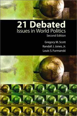 9780130458292: 21 Debated: Issues in World Politics