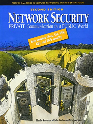 9780130460196: Network Security: Private Communication in a Public World (Prentice Hall Series in Computer Networking and Distributed Systems)