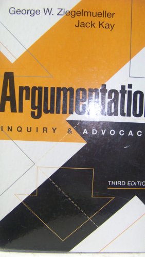 9780130460295: Argumentation: inquiry and advocacy (Prentice-Hall series in speech communication)