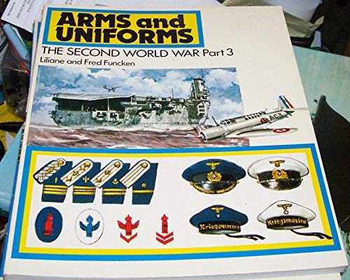 Imagen de archivo de Arms and Uniforms : The Second World War a la venta por Ed's Editions LLC, ABAA