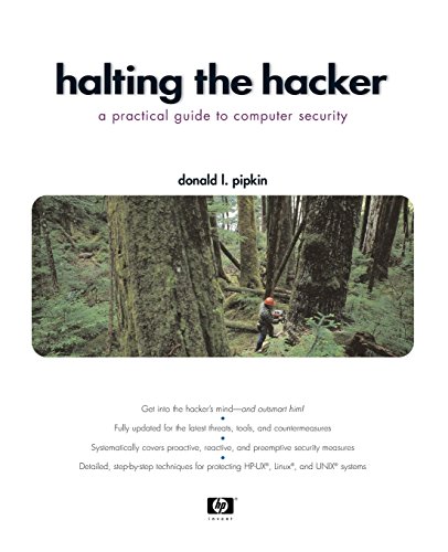 Imagen de archivo de Halting the Hacker : A Practical Guide to Computer Security a la venta por Better World Books