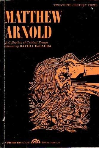 Beispielbild fr Matthew Arnold: A Collection of Critical Essays zum Verkauf von Anybook.com