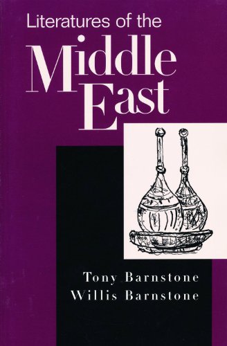 Literatures of the Middle East (9780130464378) by Barnstone, Tony; Barnstone, Willis