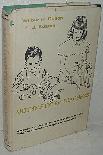 Stock image for ARITHMETIC FOR TEACHERS for sale by Neil Shillington: Bookdealer/Booksearch