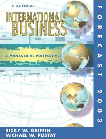 Imagen de archivo de International Business: A Managerial Perspective Forecast 2003, 3rd a la venta por a2zbooks