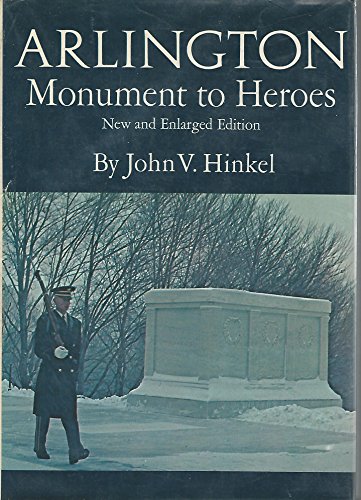 Imagen de archivo de Arlington: Monument to Heroes a la venta por ThriftBooks-Atlanta