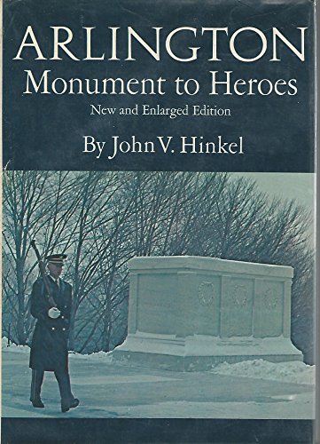 Stock image for Arlington: Monument to Heroes for sale by ThriftBooks-Atlanta