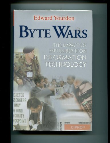 Stock image for Byte Wars : The Impact of September 11 on Information Technology for sale by Better World Books