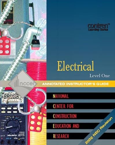 Electrical 2002: Annotated Instructor's Guide Level 1 (9780130466624) by NCCER, .