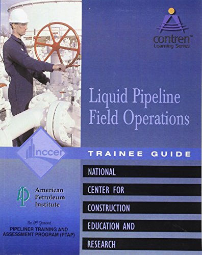 Stock image for Liquid Pipeline Field Operations Level 1 Trainee Guide, Paperback for sale by Buchpark
