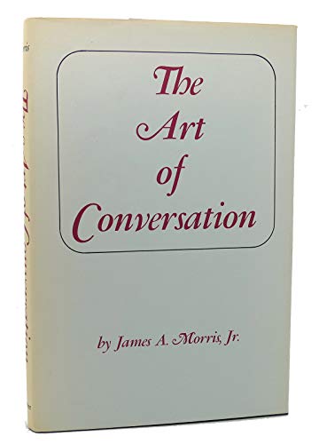 9780130466983: The Art of Conversation: Magic Key to Personal and Social Popularity