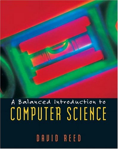 Imagen de archivo de A Balanced Introduction to Computer Science a la venta por Better World Books