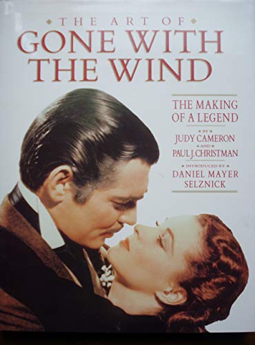 Beispielbild fr The Art of Gone With the Wind: The Making of a Legend zum Verkauf von Wonder Book