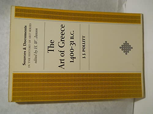 Beispielbild fr Art of Greece 1400-31 B.C.: Sources and Documents zum Verkauf von Best and Fastest Books