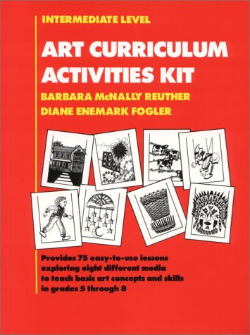 Imagen de archivo de Art Curriculum Activities Kits: Intermediate Level a la venta por Wonder Book