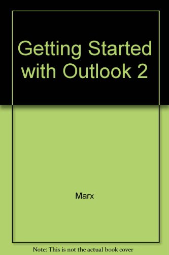 Getting Started with Outlook 2002 (9780130472137) by Marx, Gretchen