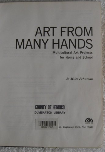 Stock image for Art from Many Hands: Multicultural Art Projects for Home and School (A Spectrum Book) for sale by Orion Tech