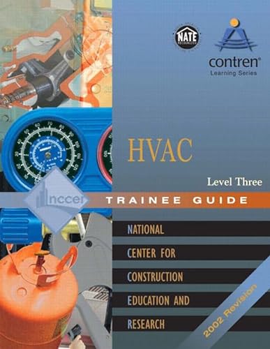 Imagen de archivo de HVAC Level Three: Trainee Guide - 2002 Revision a la venta por Nealsbooks