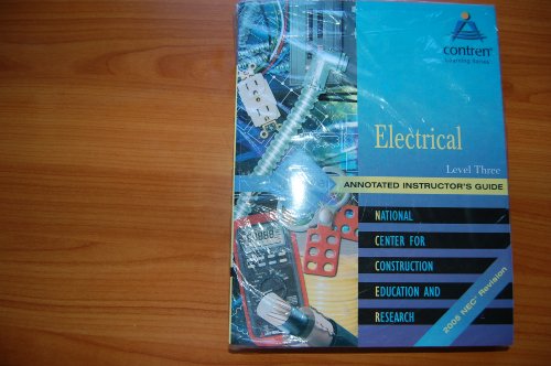 Electrical Level Three 2002: Annotated Instructors Guide (9780130472250) by NCCER