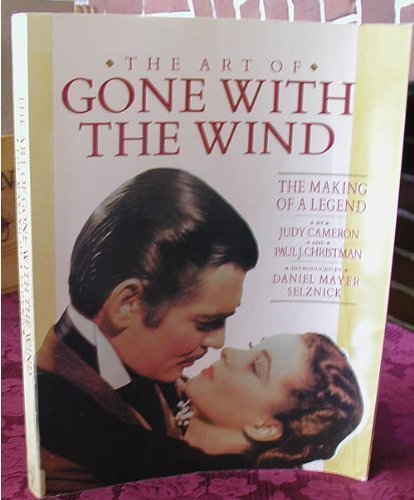 Imagen de archivo de The Art of Gone with the Wind : The Making of a Legend a la venta por Better World Books: West