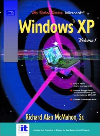 Beispielbild fr Windows XP, Vol. 1 (SELECT Series) zum Verkauf von Ergodebooks