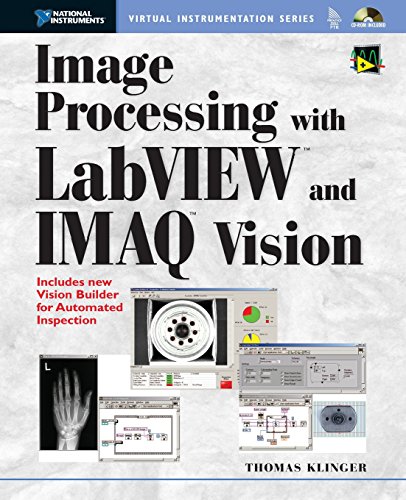 9780130474155: Image Processing with LabVIEW and IMAQ Vision (National Instruments Virtual Instrumentation Series)