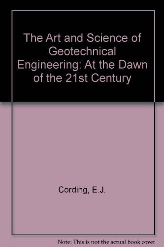 Stock image for The Art and Science of Geotechnical Engineering: At the Dawn of the 21st Century for sale by Mispah books