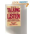 Beispielbild fr The Art of Talking So That People Will Listen: Getting Through to Family, Friends, and Business Associates zum Verkauf von ThriftBooks-Dallas