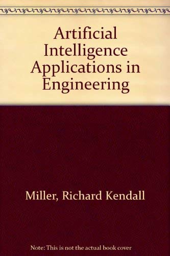 Imagen de archivo de Artificial Intelligence Applications in Engineering a la venta por Bibliohound