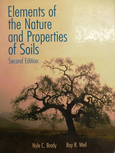 Imagen de archivo de Elements of the Nature and Properties of Soils (2nd Edition) a la venta por Your Online Bookstore