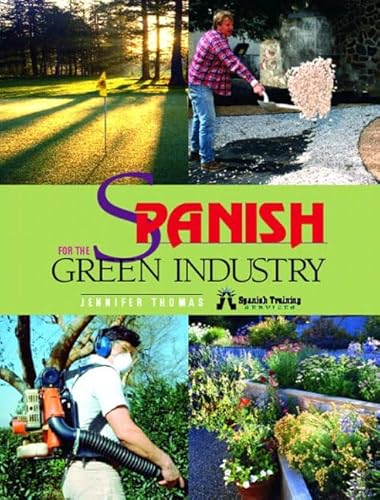 Spanish for the Green Industry (9780130480415) by Thomas, Jennifer M.