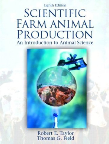 9780130481702: Scientific Farm Animal Production: An Introduction to Animal Science