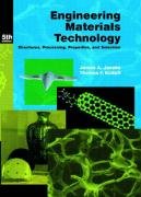 9780130481856: Engineering Materials Technology: Structures, Processing, Properties, and Selection