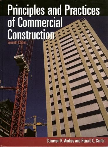 9780130482921: Principles and Practices of Commercial Construction, Seventh Edition