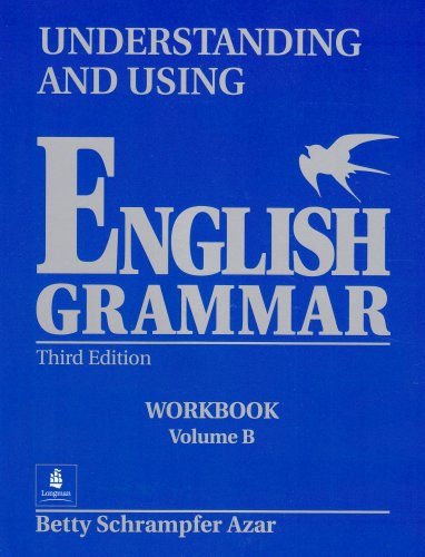Pack (Blue), Volume B, Understanding and Using English Grammar (3rd Edition) (9780130483676) by Azar, Betty Schrampfer